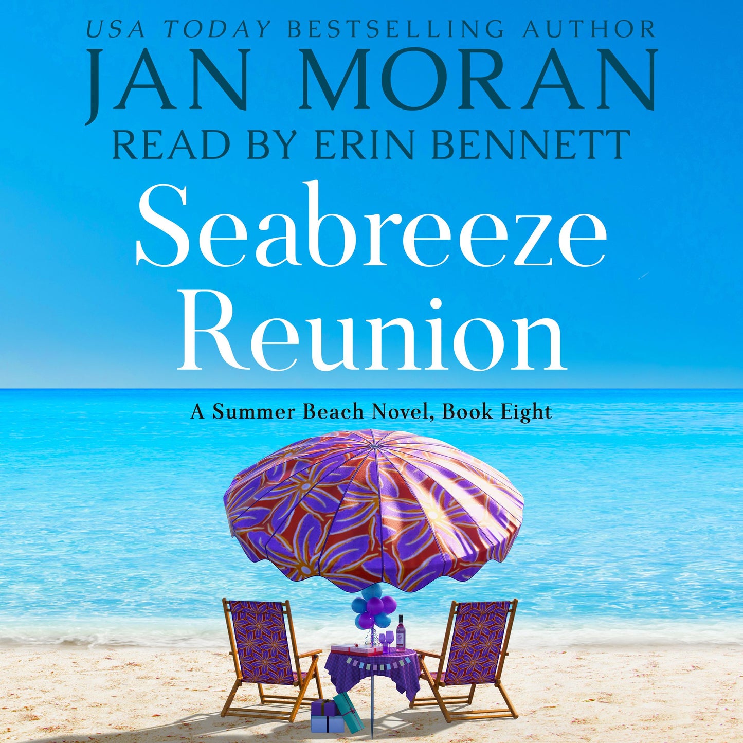 Seabreeze Reunion Audiobook by Jan Moran, narrated by Erin Bennett,Clean, Wholesome, Women's Fiction, small town, Jan Moran, beach reads, clean, wholesome, clean romance, beach reads ebook, beach reads paperback, Mary Kay Andrews, Debbie Macomber, dating, beach saga, summer read, vacation, women, dating, love, romance, romantic, chick lit, fun, womens fiction, beach, holiday, friendship, relationships, California, Elin Hilderbrand, Mary Alice Monroe