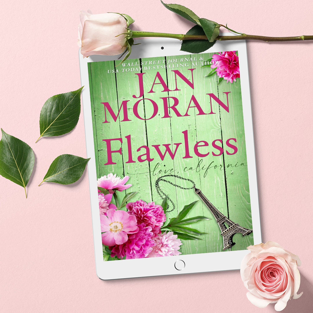 Flawless Ebook by Jan Moran, best friends, Jan Moran, friendship, travel, Paris, Spain, Australia, Malibu, Ireland, falling in love, strong female lead, womens fiction luxury, fashion, fun