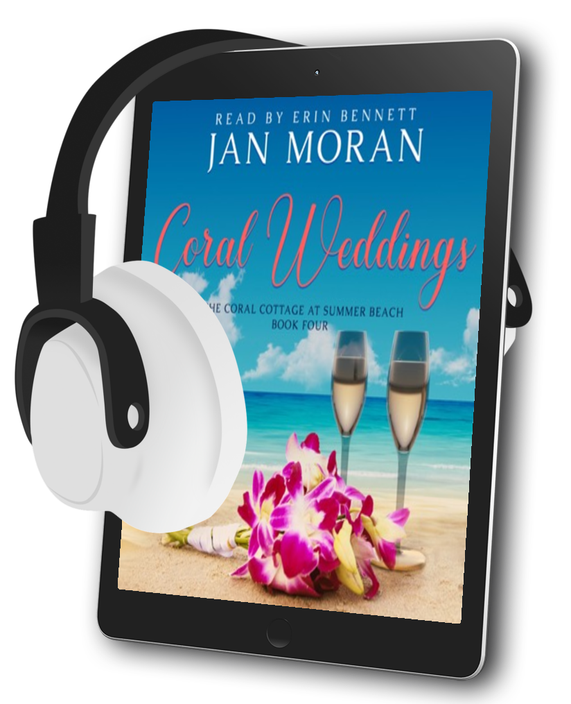 Coral Weddings Audiobook by Jan Moran, narrated by Erin Bennett,Clean, Wholesome, Women's Fiction, small town, Jan Moran, beach reads, clean, wholesome, clean romance, beach reads ebook, beach reads paperback, Mary Kay Andrews, Debbie Macomber, dating, beach saga, summer read, vacation, women, dating, love, romance, romantic, chick lit, fun, womens fiction, beach, holiday, friendship, relationships, California, Elin Hilderbrand, Mary Alice Monroe