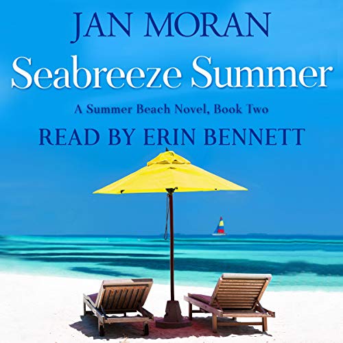 Seabreeze Summer AUDIOBOOK (Summer Beach #2)